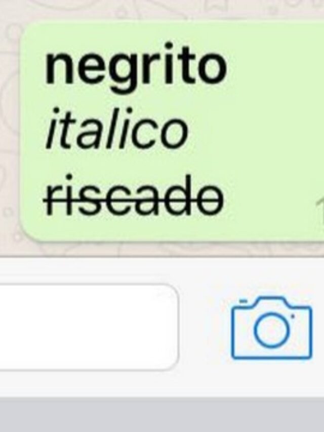 Negrito WhatsApp: Saiba como Colocar Negrito e Itálico